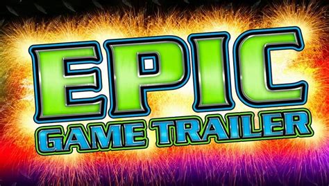 Epic Game Trailer LLC.